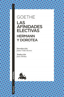 Las Afinidades Electivas  Hermann Y Dorotea